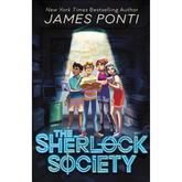 The Sherlock Society by James Ponti (A+)